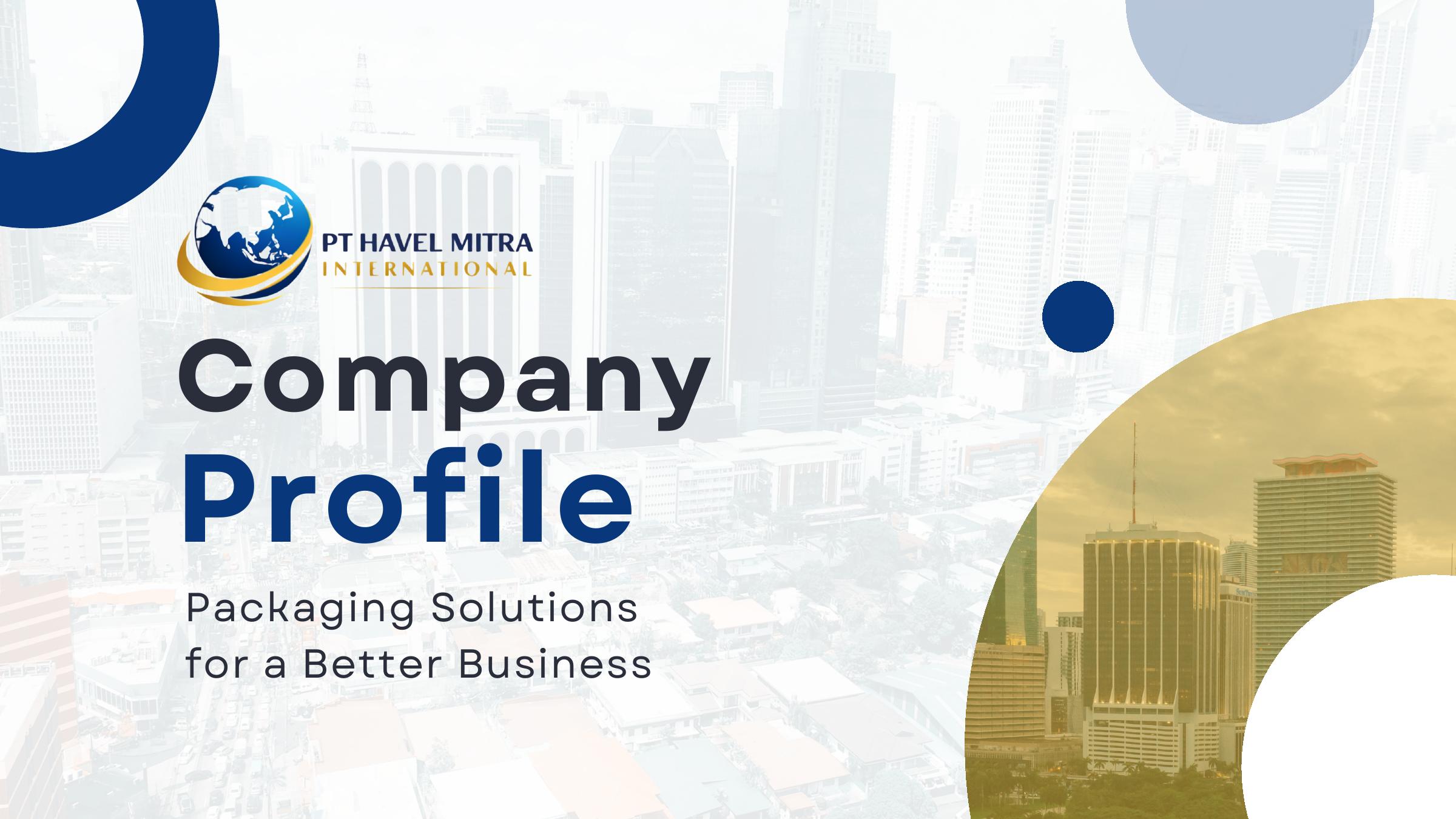 Company Profile PT Havel Mitra International